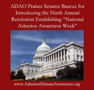 ADAO Praises Senator Baucus for Introducing the Ninth Annual Resolution Establishing National Asbestos Awareness Week_edited resize
